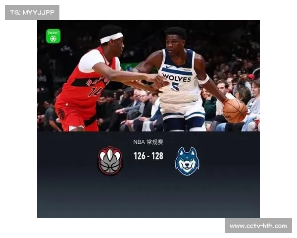 森林狼逆转猛龙，赛季排名洗牌进行时